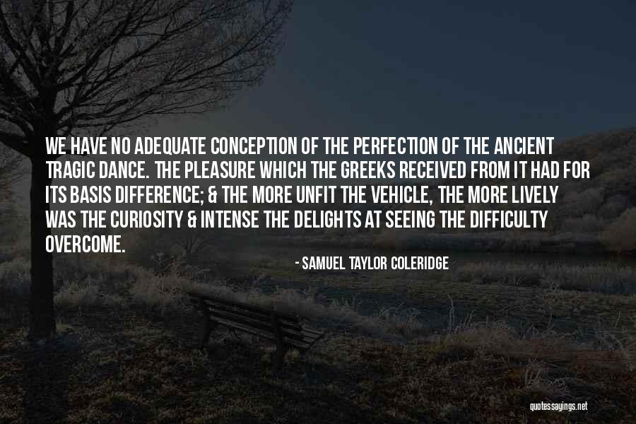 Tokuda Shigeo Quotes By Samuel Taylor Coleridge Tokuda Shigeo Quotes By Samuel Taylor Coleridge