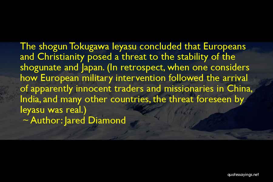 Tokugawa Shogunate Quotes By Jared Diamond