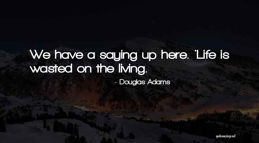 Tokutaro Yagi Quotes By Douglas Adams Tokutaro Yagi Quotes By Douglas Adams