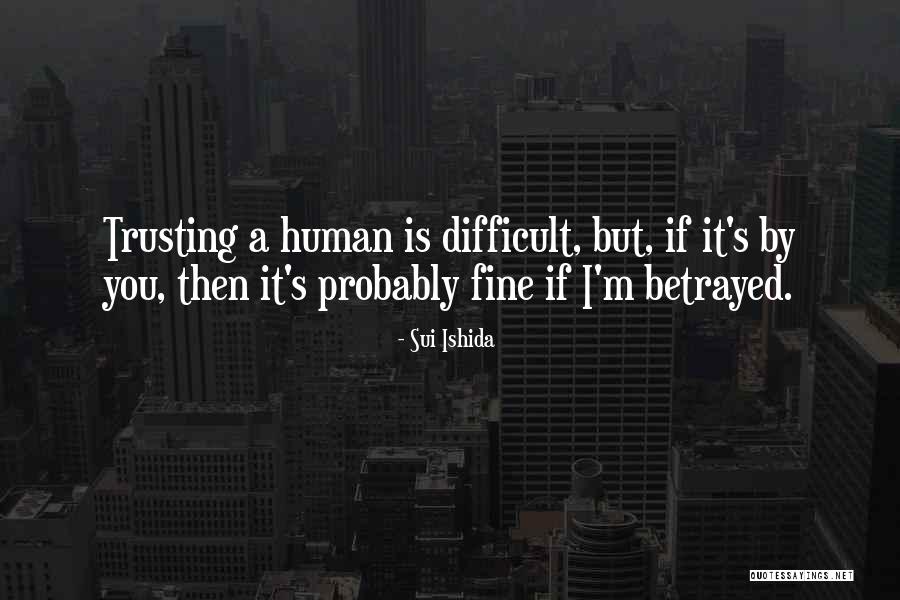 Tokyo Ghoul Quotes By Sui Ishida Tokyo Ghoul Quotes By Sui Ishida