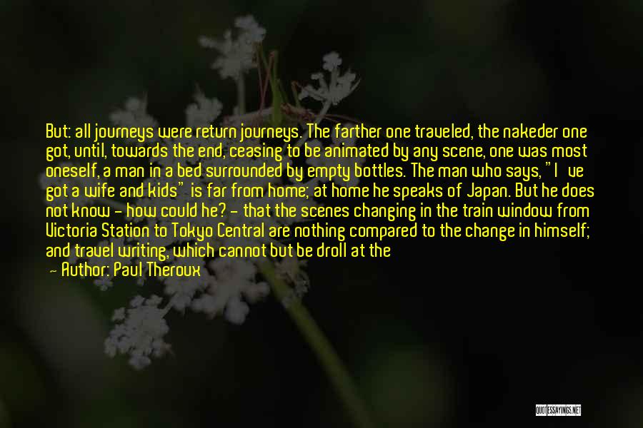 Tokyo Japan Quotes By Paul Theroux