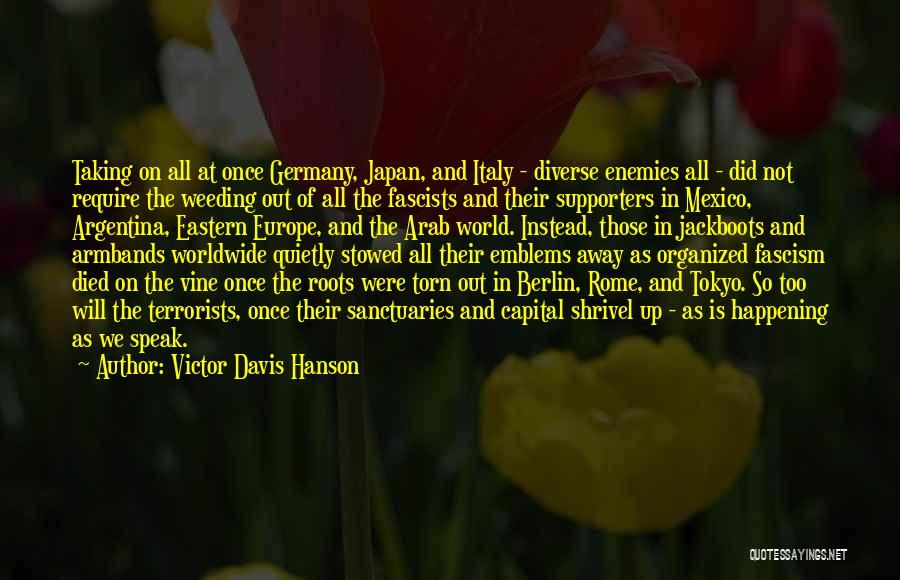 Tokyo Japan Quotes By Victor Davis Hanson