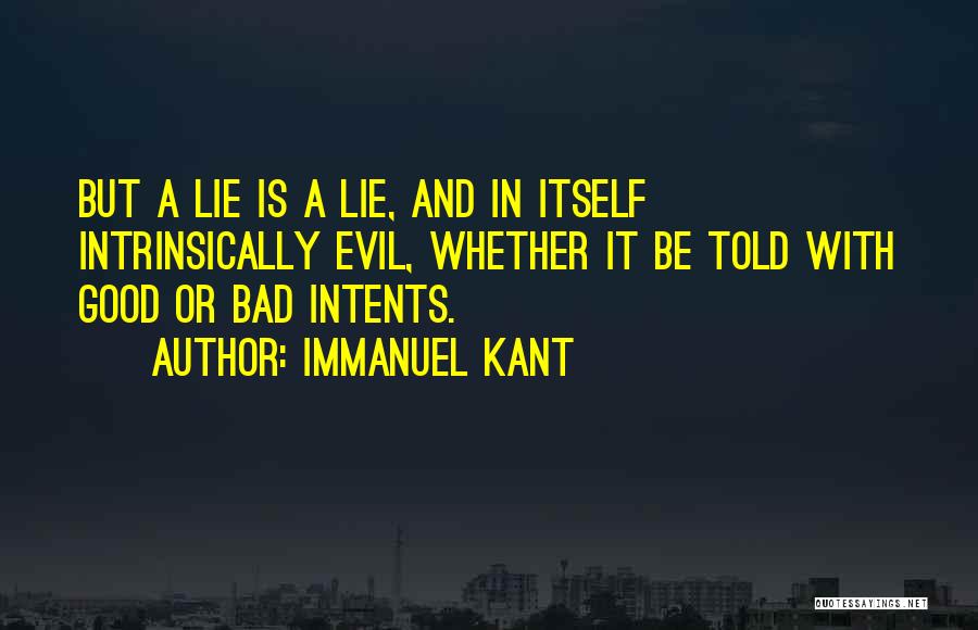 Told Lie Quotes By Immanuel Kant