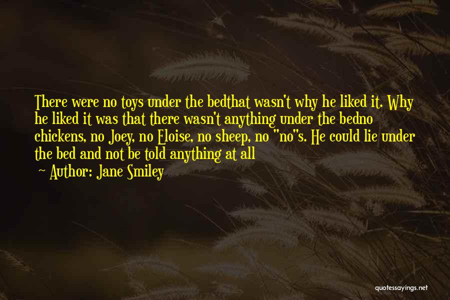 Told Lie Quotes By Jane Smiley