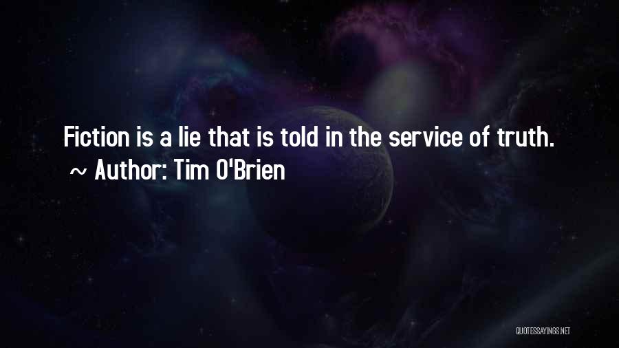 Told Lie Quotes By Tim O'Brien