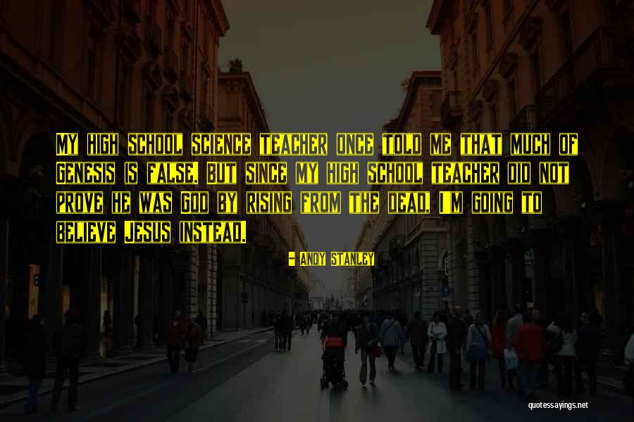 Told That Teacher Quotes By Andy Stanley Told That Teacher Quotes By Andy Stanley