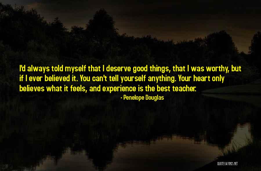 Told That Teacher Quotes By Penelope Douglas Told That Teacher Quotes By Penelope Douglas