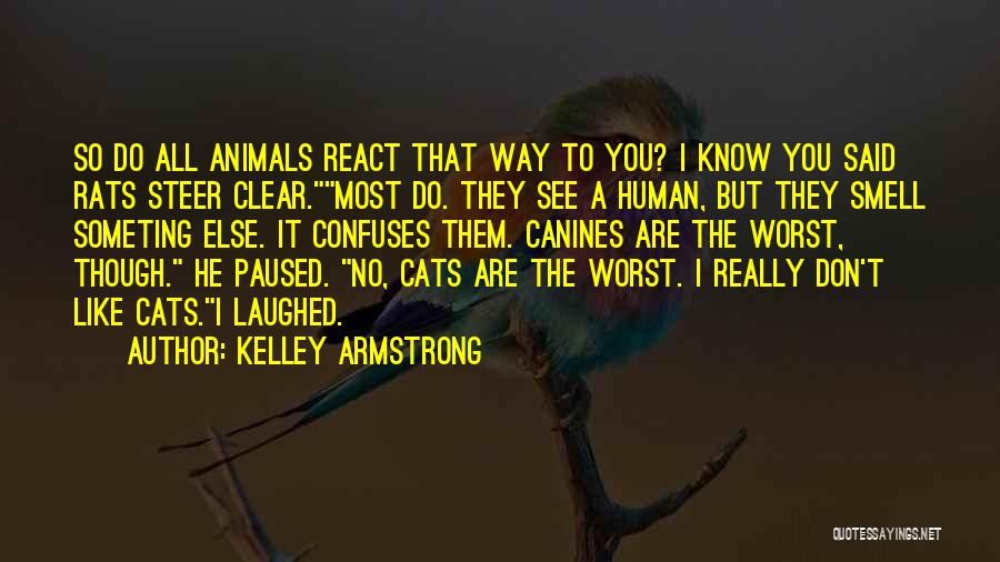 Tolerable Misstatement Quotes By Kelley Armstrong