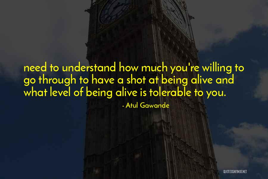 Tolerable Quotes By Atul Gawande