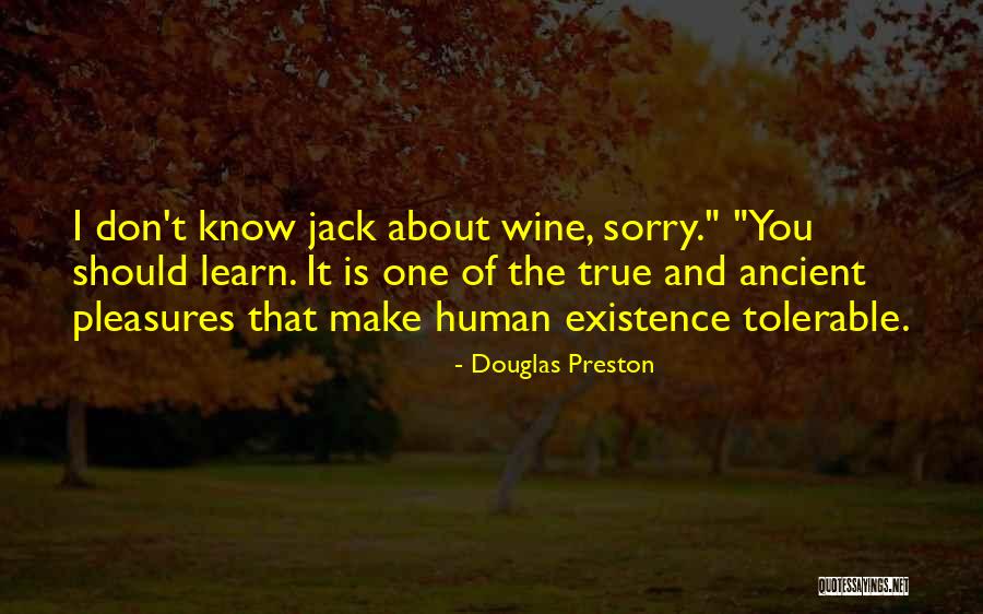 Tolerable Quotes By Douglas Preston