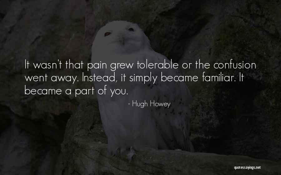 Tolerable Quotes By Hugh Howey