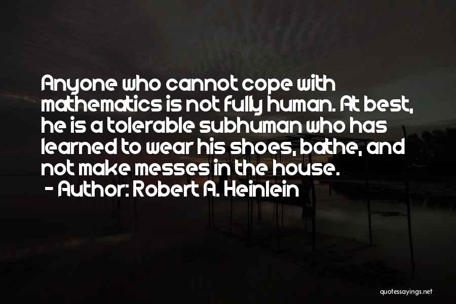 Tolerable Quotes By Robert A. Heinlein