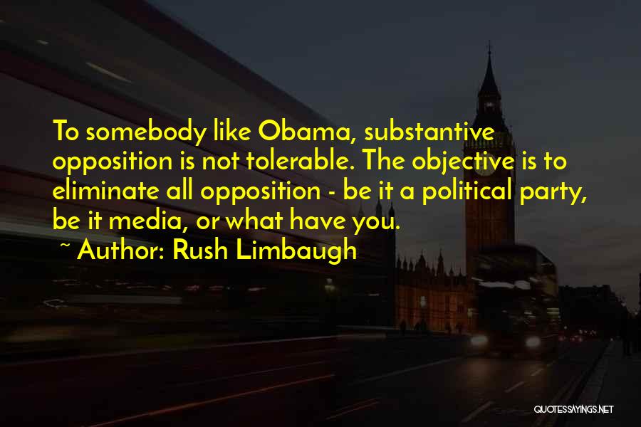 Tolerable Quotes By Rush Limbaugh