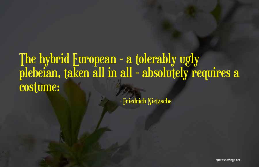 Tolerably Quotes By Friedrich Nietzsche Tolerably Quotes By Friedrich Nietzsche