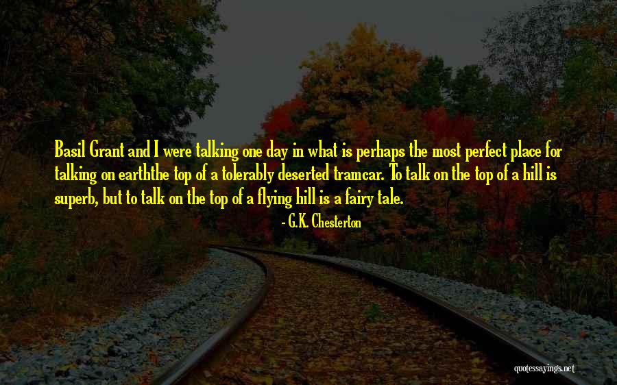 Tolerably Quotes By G.K. Chesterton Tolerably Quotes By G.K. Chesterton