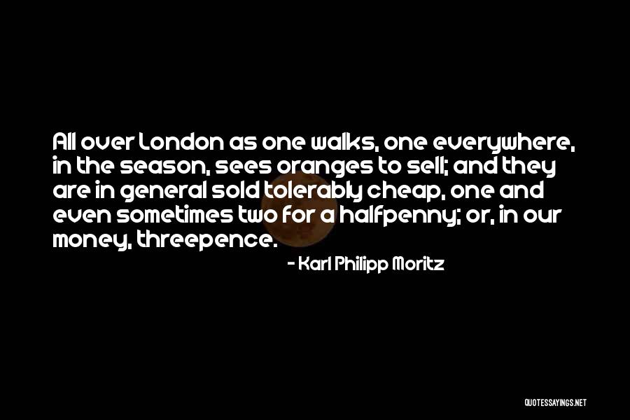 Tolerably Quotes By Karl Philipp Moritz Tolerably Quotes By Karl Philipp Moritz