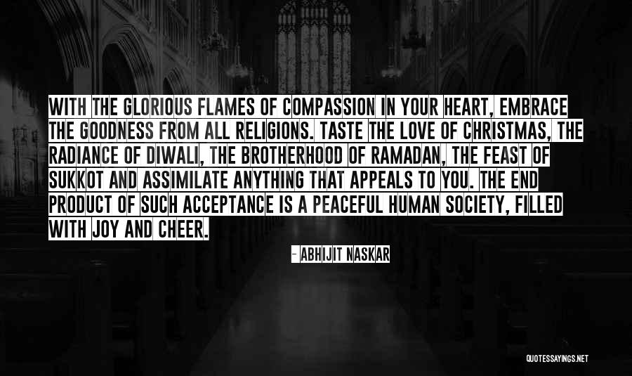Tolerance And Compassion Quotes By Abhijit Naskar Tolerance And Compassion Quotes By Abhijit Naskar