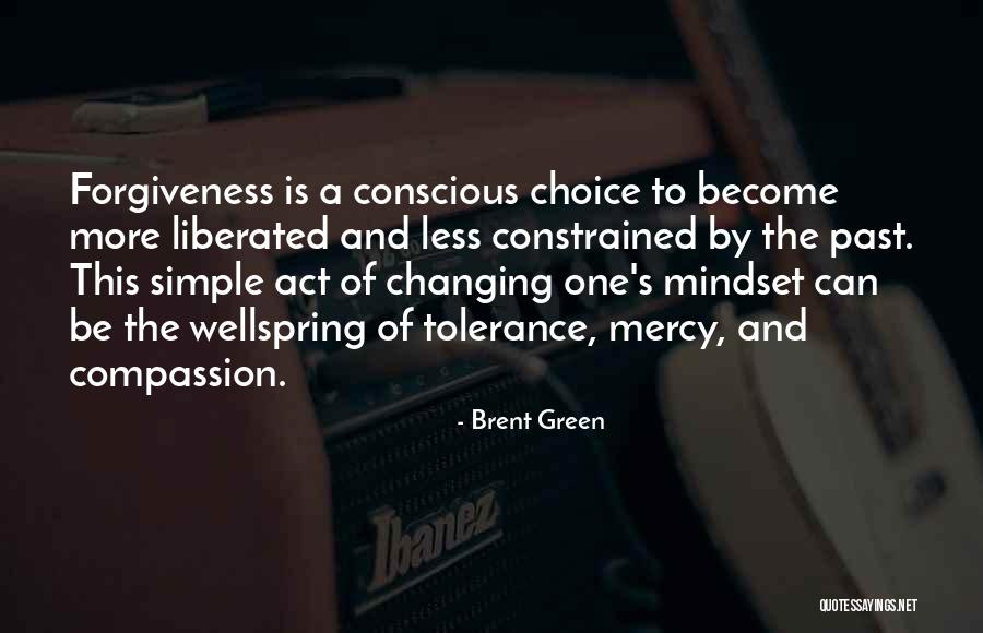 Tolerance And Compassion Quotes By Brent Green Tolerance And Compassion Quotes By Brent Green