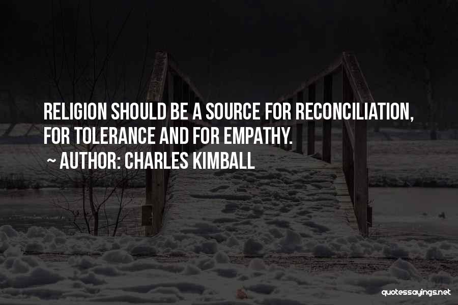 Tolerance And Empathy Quotes By Charles Kimball