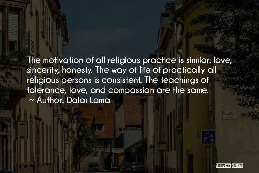 Tolerance And Love Quotes By Dalai Lama