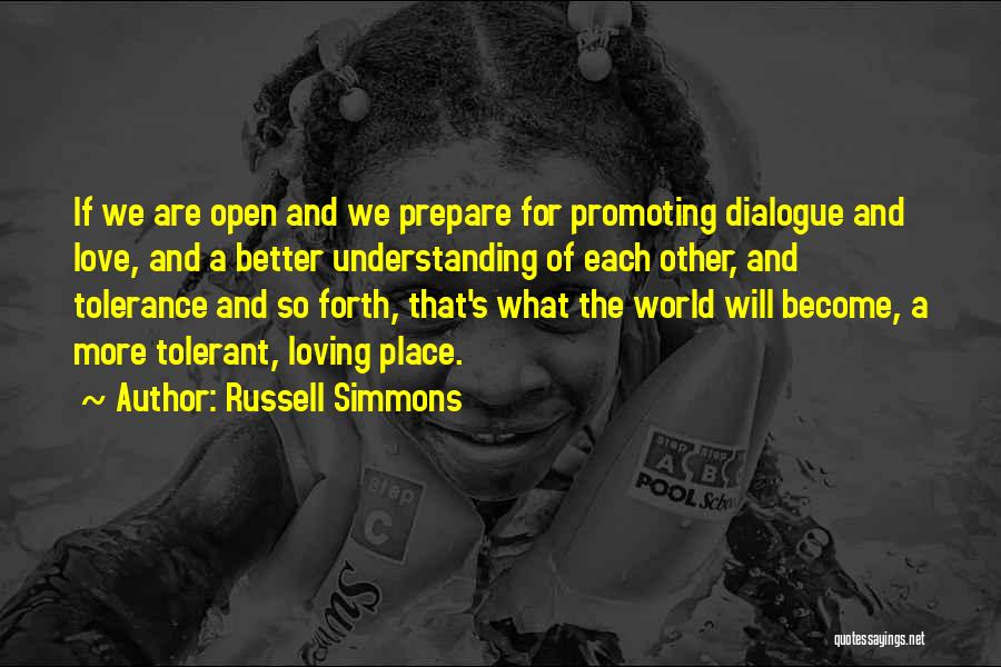 Tolerance And Love Quotes By Russell Simmons