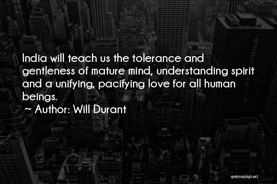 Tolerance And Love Quotes By Will Durant