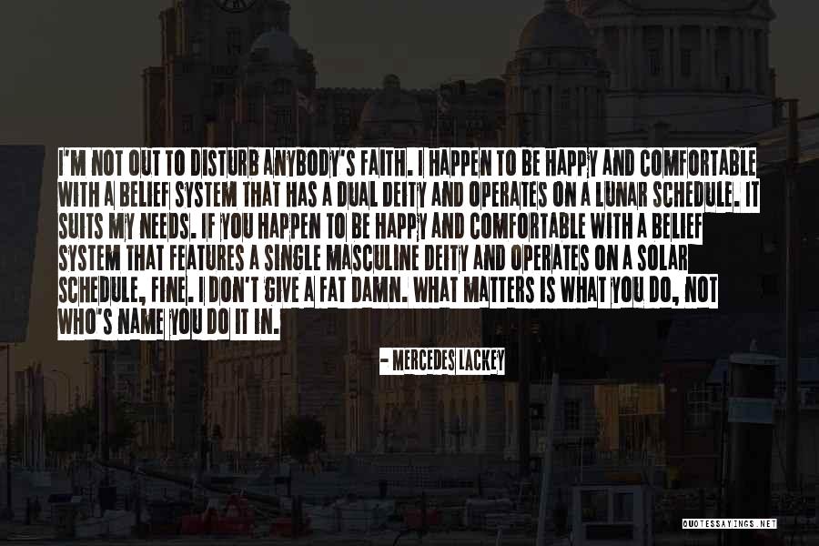 Tolerance And Religion Quotes By Mercedes Lackey Tolerance And Religion Quotes By Mercedes Lackey