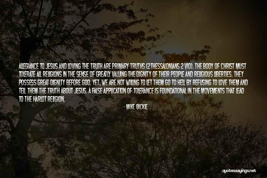 Tolerance And Religion Quotes By Mike Bickle Tolerance And Religion Quotes By Mike Bickle
