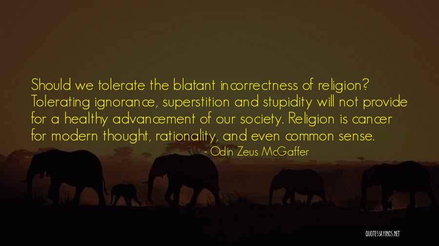 Tolerance And Religion Quotes By Odin Zeus McGaffer Tolerance And Religion Quotes By Odin Zeus McGaffer