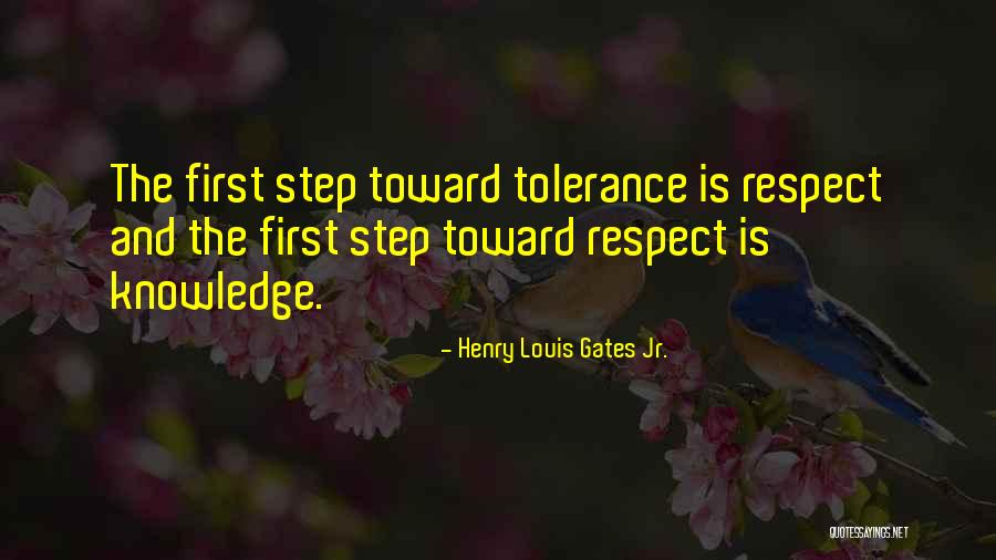 Tolerance And Respect Quotes By Henry Louis Gates Jr.