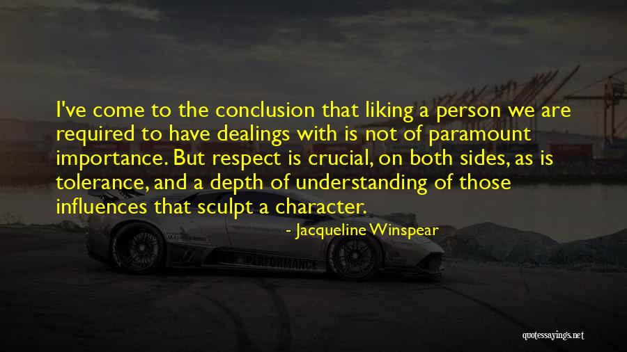 Tolerance And Respect Quotes By Jacqueline Winspear