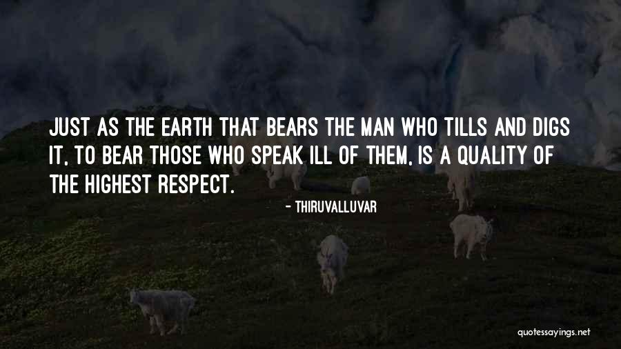 Tolerance And Respect Quotes By Thiruvalluvar