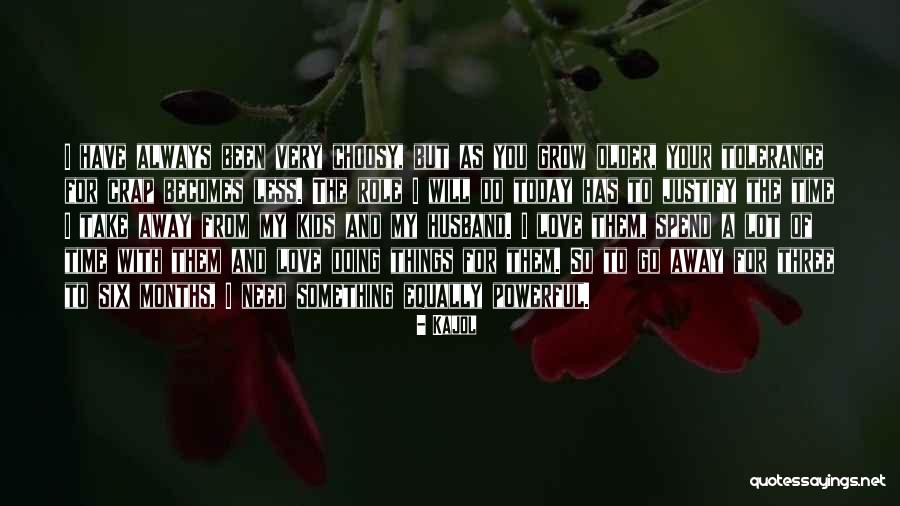 Tolerance For Kids Quotes By Kajol Tolerance For Kids Quotes By Kajol