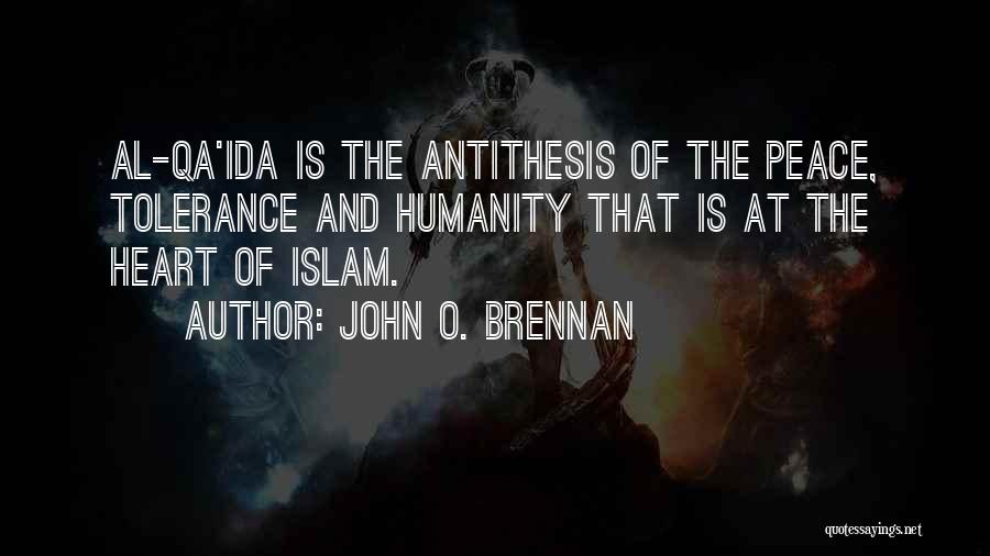 Tolerance In Islam Quotes By John O. Brennan
