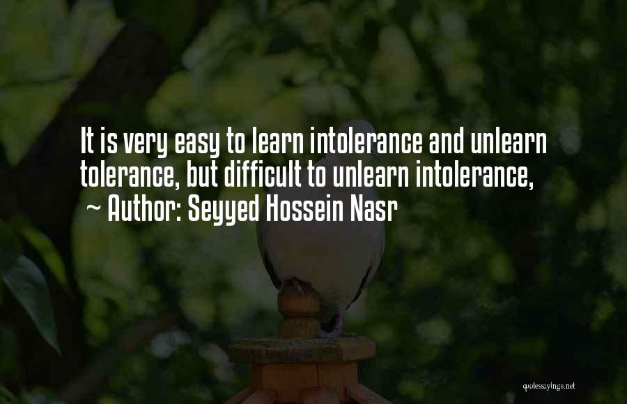 Tolerance Intolerance Quotes By Seyyed Hossein Nasr