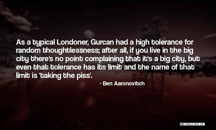 Tolerance Limit Quotes By Ben Aaronovitch