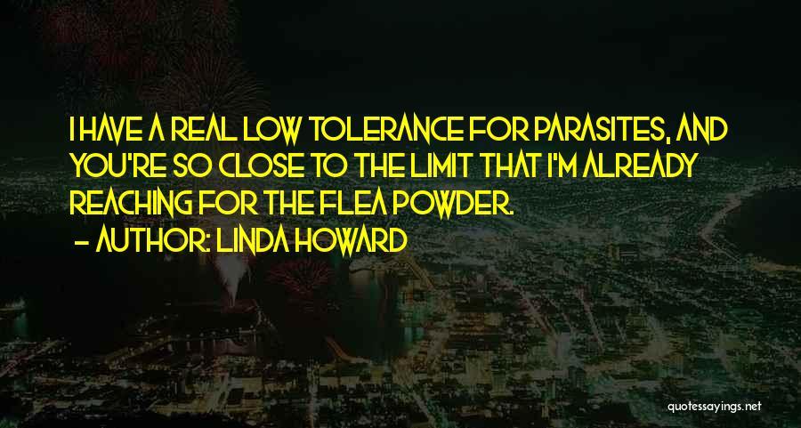 Tolerance Limit Quotes By Linda Howard