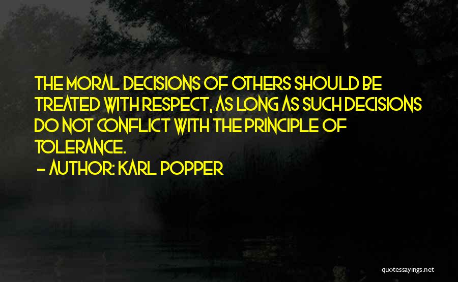 Tolerance Of Others Quotes By Karl Popper