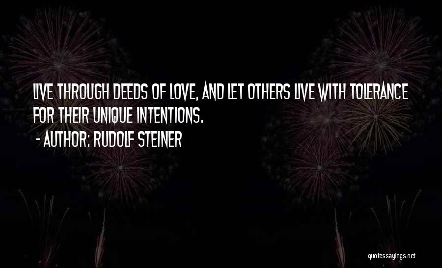 Tolerance Of Others Quotes By Rudolf Steiner