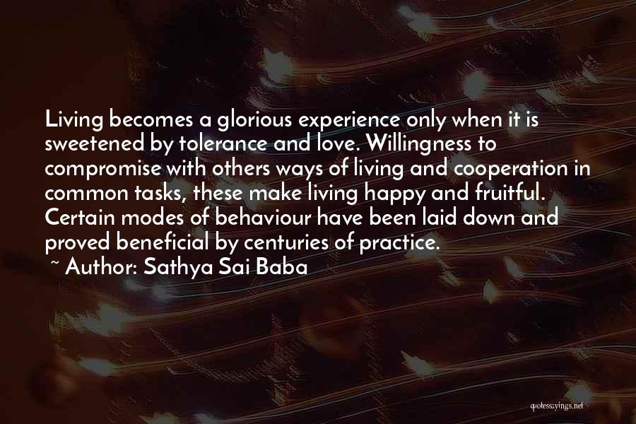 Tolerance Of Others Quotes By Sathya Sai Baba