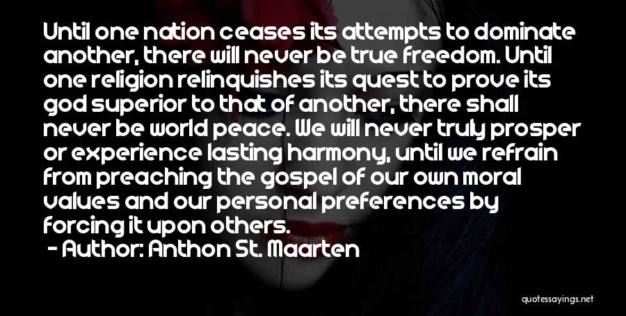 Tolerance Of Religion Quotes By Anthon St. Maarten