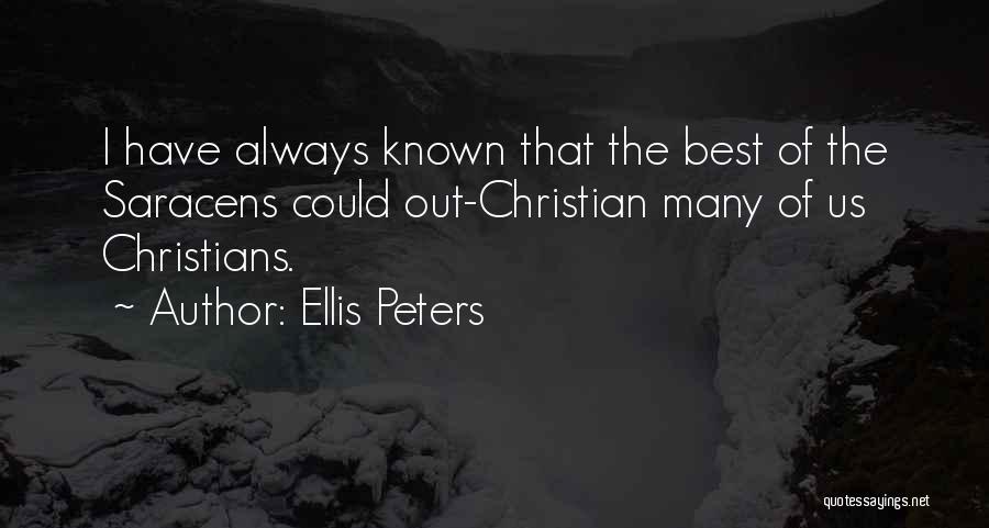 Tolerance Of Religion Quotes By Ellis Peters