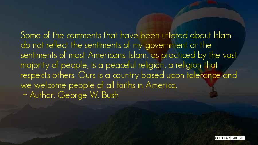 Tolerance Of Religion Quotes By George W. Bush