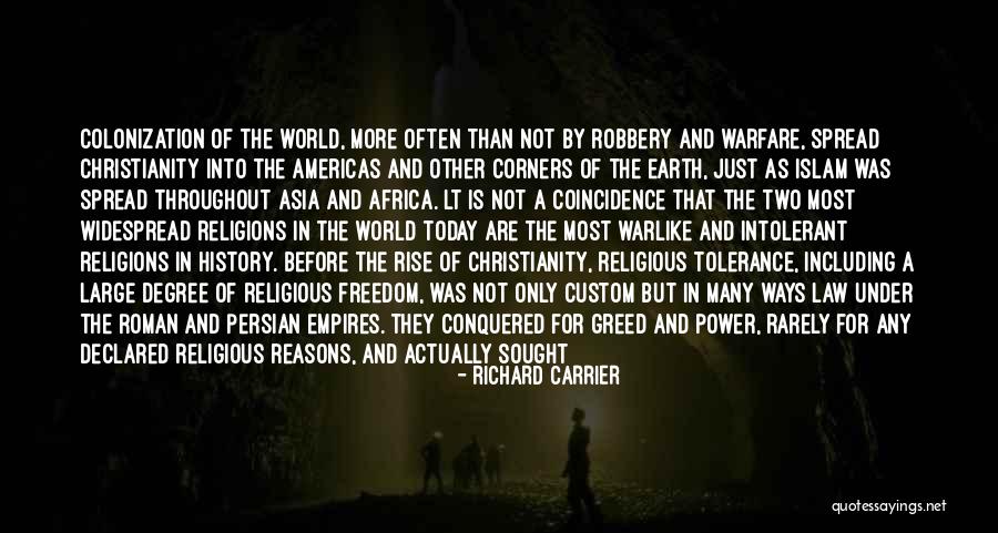 Tolerance Of Religion Quotes By Richard Carrier