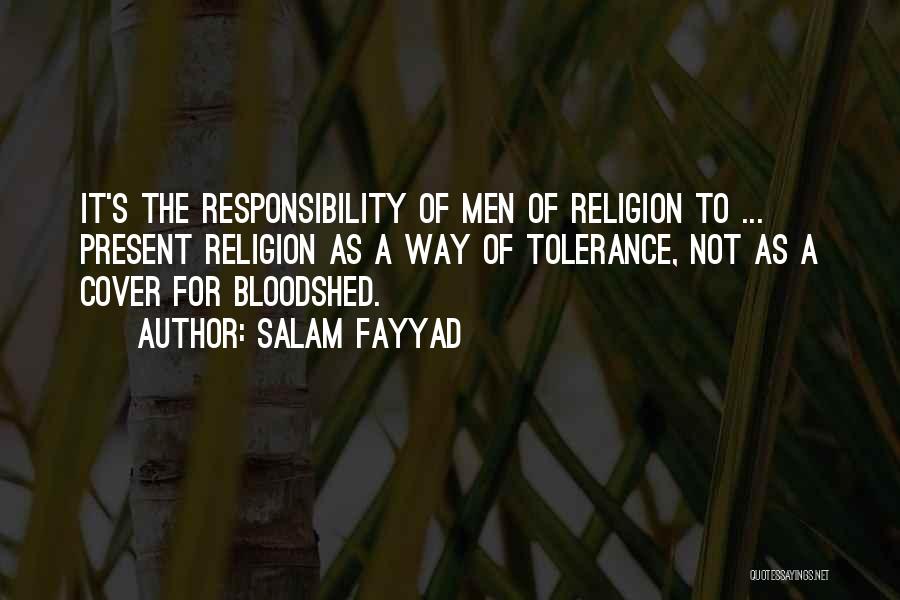 Tolerance Of Religion Quotes By Salam Fayyad