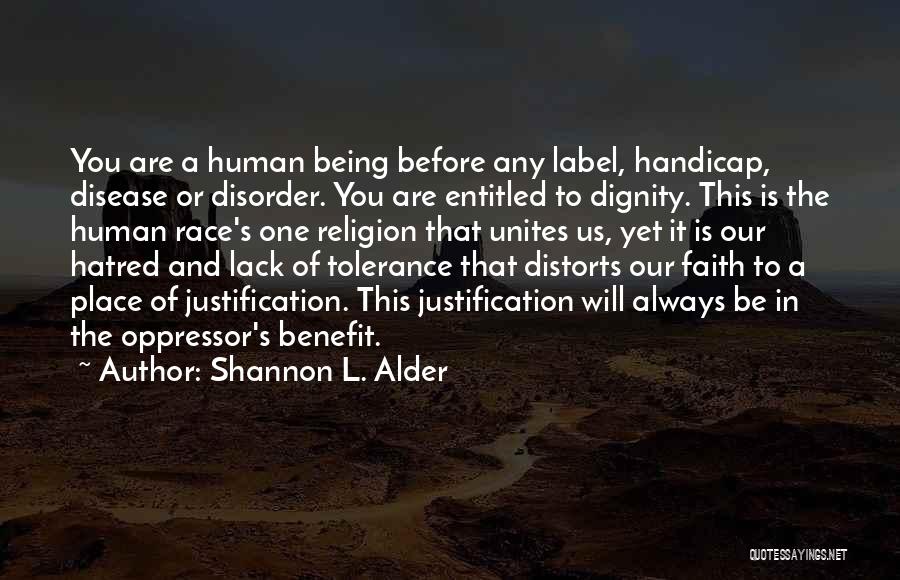 Tolerance Of Religion Quotes By Shannon L. Alder Tolerance Of Religion Quotes By Shannon L. Alder