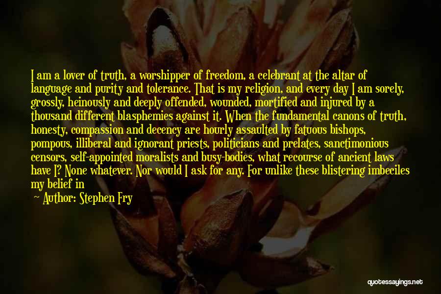 Tolerance Of Religion Quotes By Stephen Fry Tolerance Of Religion Quotes By Stephen Fry