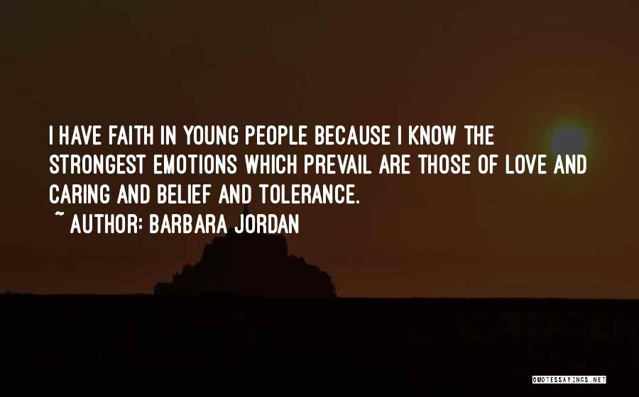 Tolerance Quotes By Barbara Jordan