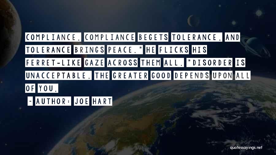 Tolerance Quotes By Joe Hart