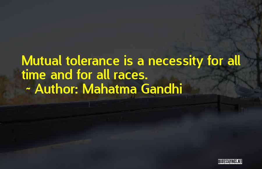 Tolerance Quotes By Mahatma Gandhi